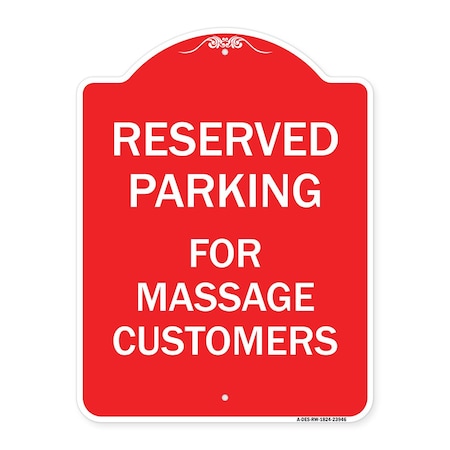 Signmission Designer Series Sign-For Massage Customers, Red & White Aluminum Sign, 18" x 24", RW-1824-23946 A-DES-RW-1824-23946